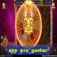 app pra ganhar dinheiro jogando